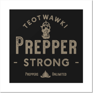 Prepper Strong Posters and Art